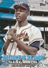 2022 TOPPS SERIES 1 HANK AARON OF BRAVES HOF WELCOME TO THE SHOW SP