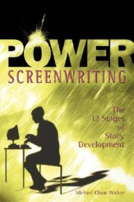 Power Screenwriting: The 12 Stages of Story Development - Paperback - GOOD