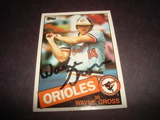 Wayne Gross 1985 Topps #416 Orioles A's  Signed Authentic Autograph K