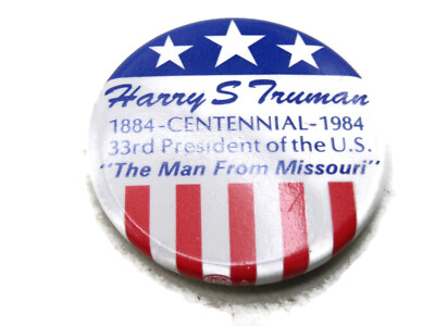 #ad #ad Harry S. Truman 33rd President Button Centennial 1884 1984 $12.00