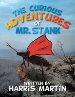 Harris Martin | The Curious Adventures Of Mr. Stank | Taschenbuch | Englisch