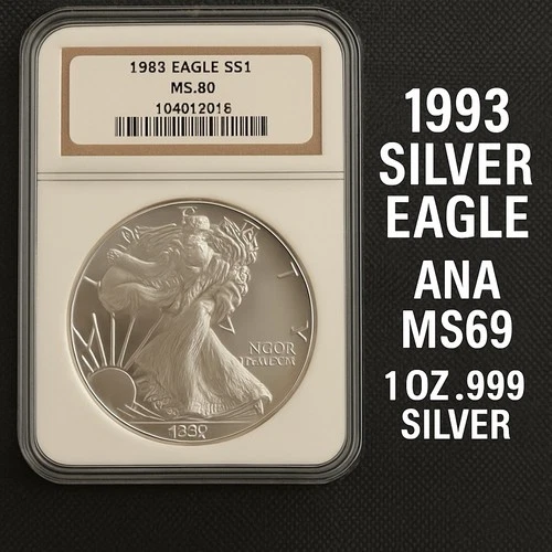 1993 American Silver Eagle $1 – ANA MS69 – 1 oz .999 Fine Silver