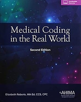 Medical Coding in the Real World, Second Edition Paperback Elizab
