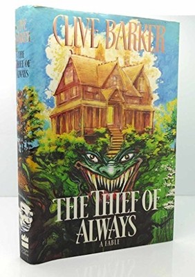 The Thief of Always : A Fable by Clive Barker (1992, Hardcover