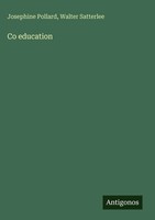 Josephine Pollard (U. A.) | Co Education | Buch | Englisch (2025)
