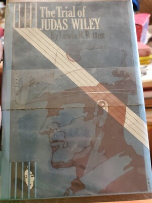 The Trial Of Judas Wiley