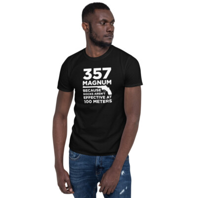 Funny Gun Owner Pro Second Amendment Rights USA 357 Magnum Because T-shirt