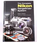 The complete Nikon Rangefinder system by Robert Rotoloni