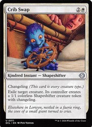 Crib Swap #11 Lorwyn Eclipsed Magic: The Gathering