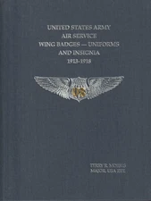 UNITED STATES ARMY AIR SERVICE WING BADGES - UNIFORMS AND INSIGNIA 1913-1918
