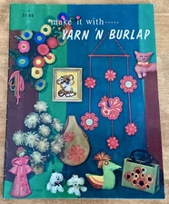 VTG 1969 Make It With Yarn 'N Burlap, Craft Course Publishers, Inc. USA