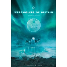 Liminal RPG: PRESALE Werewolves of Britain supplement modiphius New