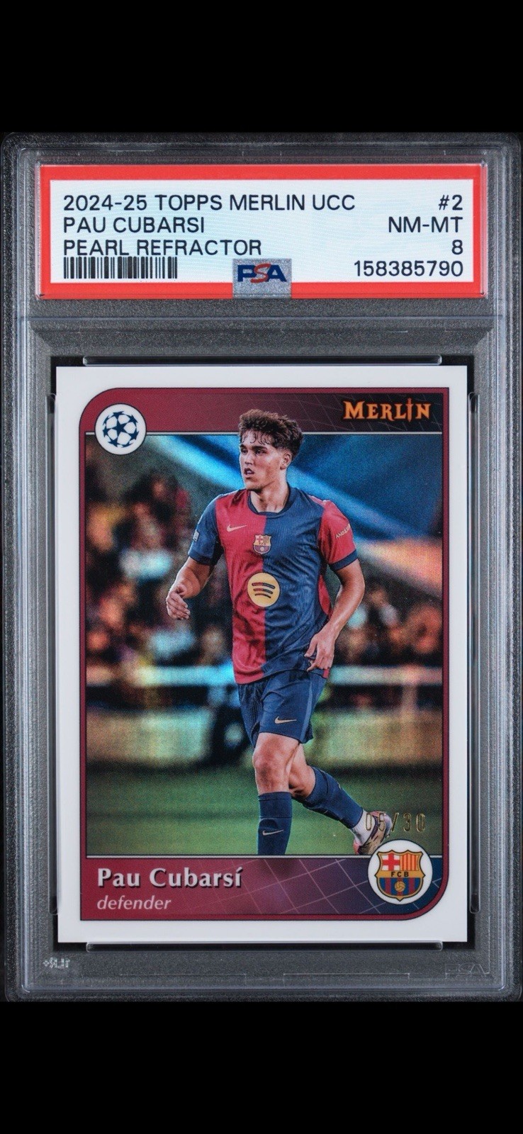 Topps Merlin UCC 2024-25 Pau Cubarsi FC Barcelona Pearl Refractor /30 PSA 8