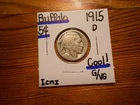 1915D Buffalo Nickel G/VG COOL!!!!! Better Date!!!! SWEET!!!!