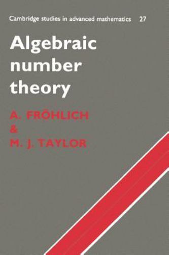 Algebraic Number Theory Fröhlich Taylor Paperback Cambridge University Press