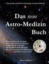 Das neue Astro-Medizin Buch Mario Kertscher