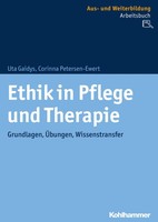 Ethik In Pflege Und Therapie ~ Corinna Petersen-Ewert ~ 9783170348219