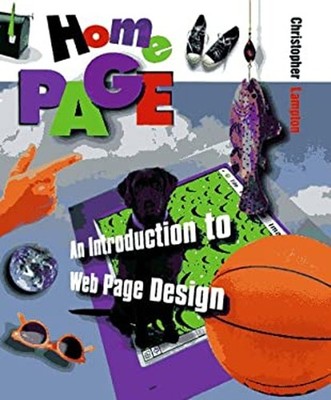 First Books: Home Page: an Introduction to Web Page Design : An I