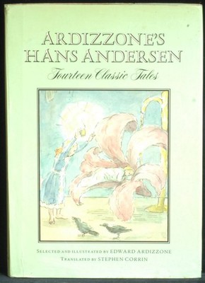 Ardizzone's Hans Andersen. Fourteen Classic Tales. Ardizzone Edward. EDWARD