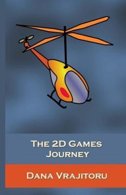 The 2D Games Journey: A Progressive Study of 2D Games and Essential Algorithms