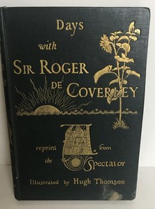 Days with Sir Roger De Coverley-Hardcover-Published in 1892