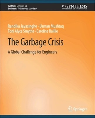 Garbage Crisis: A Global Challenge for Engineers (Paperback or Softback)