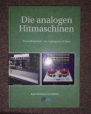 Die analogen Hitmaschinen, v. Behren, Tontechnik-die vergangenen 50 Jahre