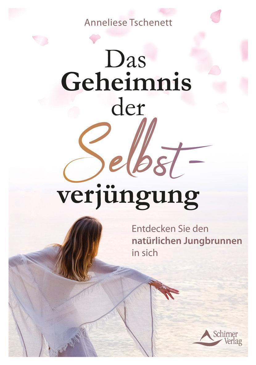 Thumbnail - Anneliese Tschenett / Das Geheimnis Der Selbstverjüngung /