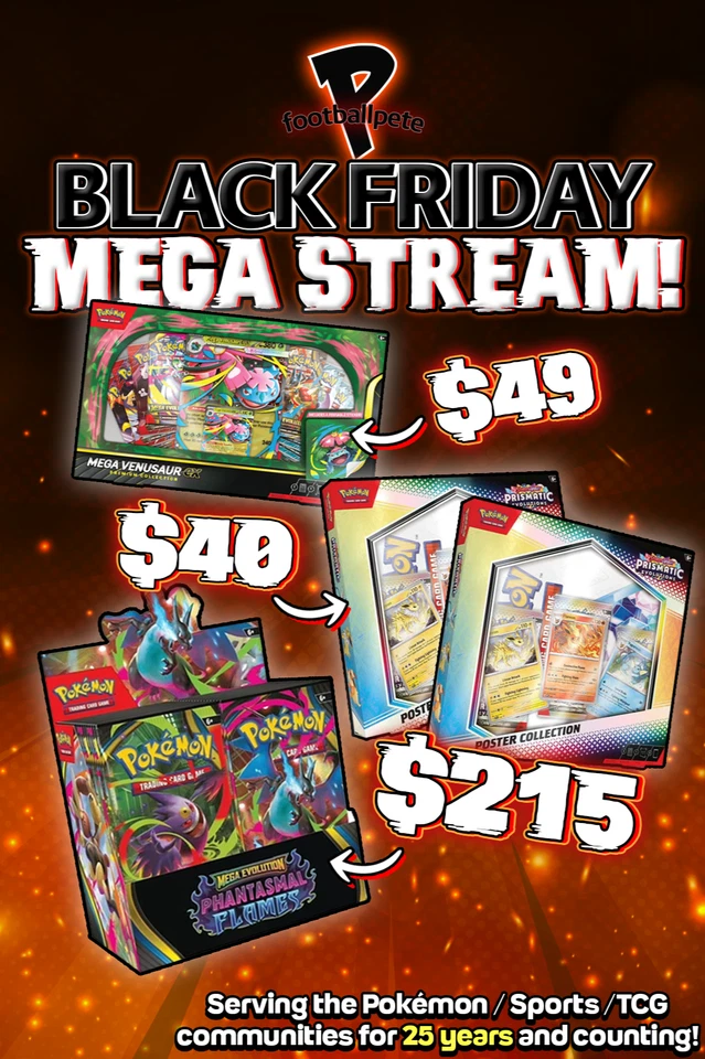 🚨 Black Friday! $215 Phantasmal Booster Boxes + Prismatic & Mega Venusaur!