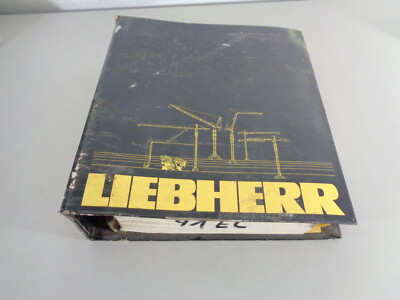 Operating Instructions + Parts Catalog Liebherr Tower Crane 91 EC Stand 05/1993