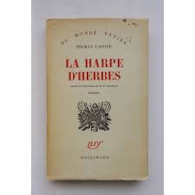 LA HARPE D'HERBES. by CAPOTE TRUMAN