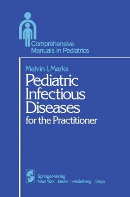 Melvin I. Marks | Pediatric Infectious Diseases | Taschenbuch | Englisch (2011)