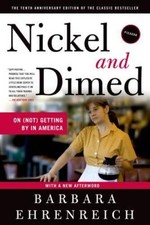Nickel And Dimed On Not Getting By In America - Paperback - Good
