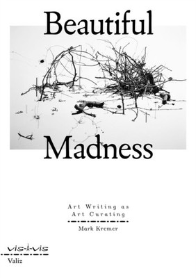 Beautiful Madness PAPERBACK 9789493246362