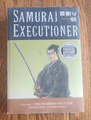 Dark Horse Comics SAMURAI EXECUTIONER, VOL 7 The Bamboo Splitter By Kazuo Koike 