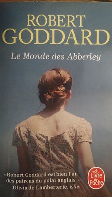 Robert Goddard Le Monde Des Abberley