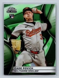 Cade Povich 2025 Topps Chrome Black Green Refractor RC /99 #21 Orioles