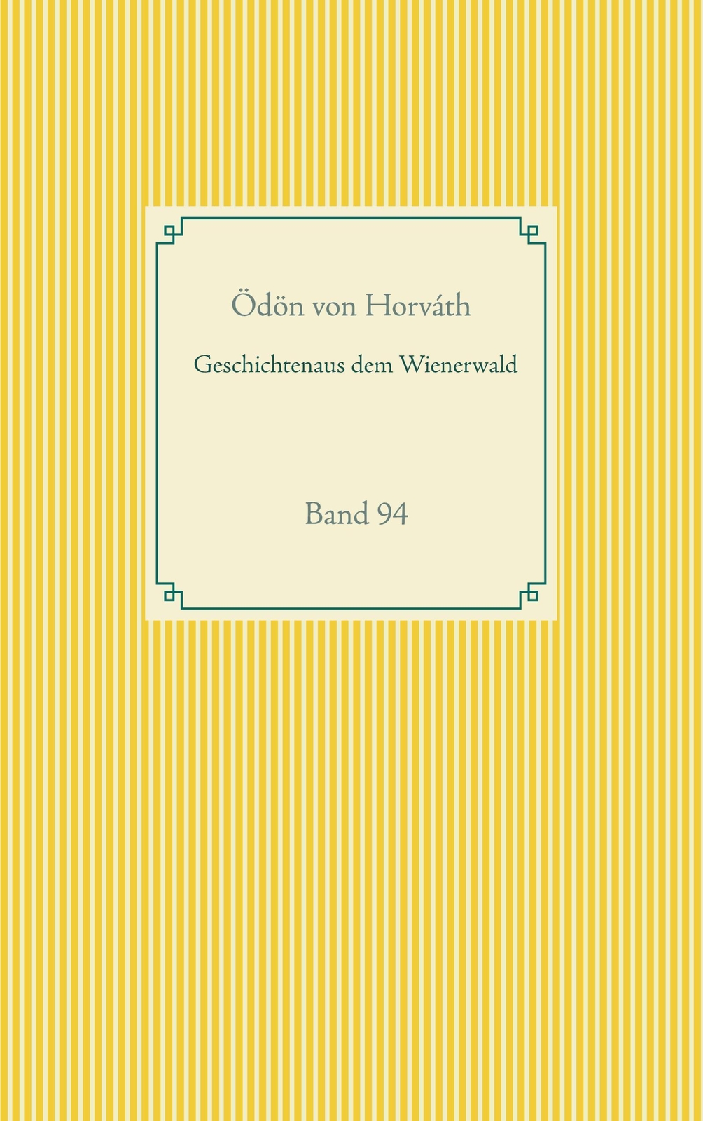 Thumbnail - Geschichten Aus Dem Wienerwald Band 94 Ödön Von Horváth Taschenbuch