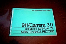 1977 Porsche 911 Carrera 3.0 Owners Manual Parts Service new factory reprint