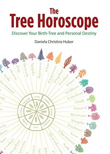The Tree Horoscope: Discover Your by Daniela Christine Huber PAPERBACK - Image 5