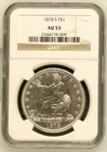 1878 S Silver Dollars Trade Dollars NGC AU-53