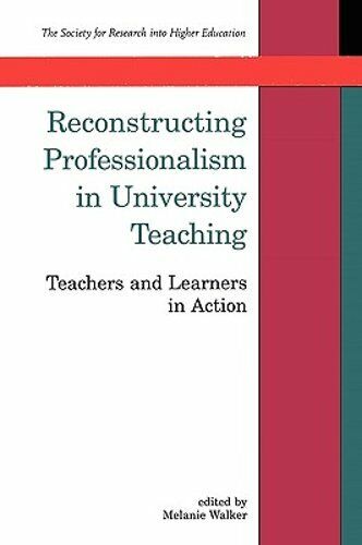 Reconstructing Professionalism in University Teaching by Lawrie Walker: New - Picture 1 of 1
