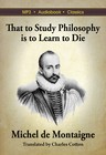 That to Study Philosophy is to Learn to Die - Mp3 Cd Audiobook in Dvd case