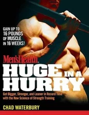 Men's Health Huge in a Hurry: Get Bigger, Stronger, and Leaner in Record  - GOOD