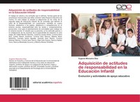 AdquisicióN De Actitudes De Responsabilidad En La EducacióN Infantil Eugenio Mon