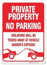 No Parking Sign Violators Will Be Towed At Vehicle Owners Expense Aluminum Sign