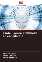 Kailash Attur (U. A.) | L'intelligence Artificielle En Endodontie | Taschenbuch