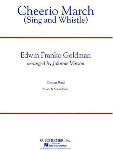 Cheerio March : Sing and Whistle by Edwin F. Goldman (1999, Trade ...