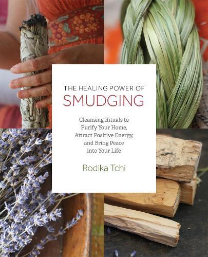 Thumbnail - Rodika Tchi The Healing Power Of Smudging (taschenbuch)