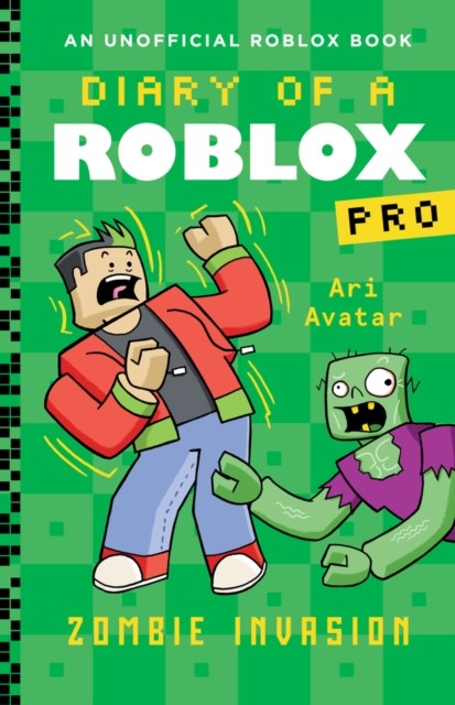 Diary of a Roblox Pro #5: Zombie Invasion by Ari Avatar - - Image 7